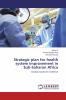 Strategic plan for health system improvement in Sub-Saharan Africa