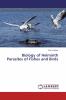 Biology of Helminth Parasites of Fishes and Birds