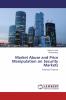 Market Abuse and Price Manipulation on Security Markets