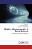 Mobility Management in IP Based Network
