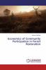 Economics of Community Participation in Forest Restoration
