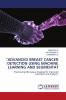 ADVANCED BREAST CANCER DETECTION USING MACHINE LEARNING AND SEGMENTAT