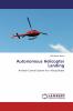 Autonomous Helicopter Landing