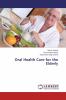 Oral Health Care for the Elderly