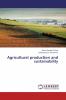 Agricultural production and sustainability