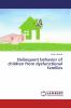 Delinquent behavior of children from dysfunctional families
