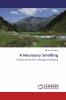 A Necessary Smelting