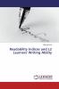 Readability Indices and L2 Learners' Writing Ability