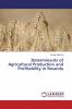 Determinants of Agricultural Production and Profitability in Rwanda