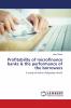 Profitability of microfinance banks & the performance of the borrowers