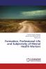 Formation Professional Life and Subjectivity of Mental Health Workers