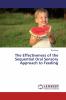 The Effectiveness of the Sequential Oral Sensory Approach to Feeding