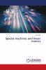 Special machines and linear motors