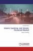 Islamic banking and Islamic Financial Market