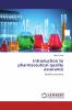 Introduction to pharmaceutical quality assurance