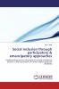 Social inclusion through participatory & emancipatory approaches