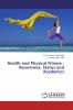 Health and Physical Fitness - Awareness Status and Academics