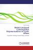 Metal-Catalyzed Carbonylative Polymerizations of Cyclic Ethers