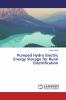 Pumped Hydro Electric Energy Storage for Rural Electrification