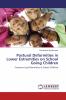 Postural Deformities in Lower Extremities on School Going Children