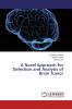 A Novel Approach for Detection and Analysis of Brain Tumor