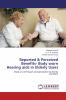 Reported & Perceived Benefits- Body worn Hearing aids in Elderly Users