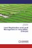 Land Registration and Land Management in Gera-Midir Ethiopia