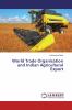 World Trade Organisation and Indian Agricultural Export