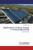 Applications of Solar Energy in Food Engineering