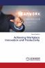 Achieving Workplace Innovation and Productivity