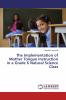 The Implementation of Mother Tongue Instruction in a Grade 6 Natural Science Class