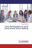 Civic Participation in Local Government Policy Making
