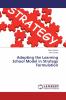 Adopting the Learning School Model in Strategy Formulation