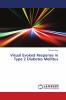 Visual Evoked Response in Type 2 Diabetes Mellitus