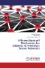 Efficient Back-off Mechanism for IEEE802.15.4 Wireless Sensor Networks