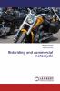Risk riding and commercial motorcycle