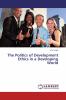 The Politics of Development Ethics in a Developing World