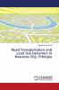 Road Transportation and Land Use Dynamics in Hawassa City Ethiopia