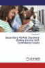 Secondary At-Risk Students' Online Course Self-Confidence Levels