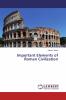 Important Elements of Roman Civilization