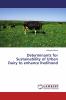 Determinants for Sustainability of Urban Dairy to enhance livelihood