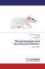 Phytoestrogens and reproductive deficits