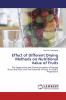 Effect of Different Drying Methods on Nutritional Value of Fruits
