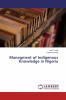 Managment of Indigenous Knowledge in Nigeria