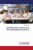 Collaborative research of the pedagogical practice