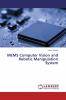 MEMS Computer Vision and Robotic Manipulation System