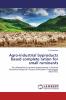 Agro-industrial byproducts based complete ration for small ruminants