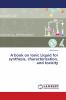 A book on Ionic Liquid for synthesis characterization and toxicity