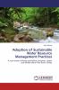 Adoption of Sustainable Water Resource Management Practices
