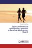 Sport and exercise participationmean of enhancing Adolescents Health